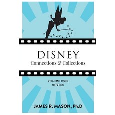 (英文圖書)Disney Connections & Collections: Volume One: Movies 平裝版, Theme Park Press, 英文