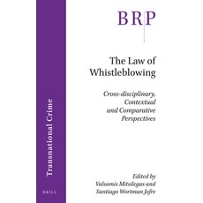 (영문도서)The Law of Whistleblowing Paperback, Brill, English, 9789004459809