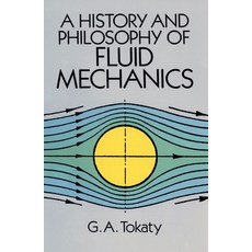 (영문도서) A History and Philosophy of Fluid Mechanics Paperback, Dover Publications, English, 9780486681030