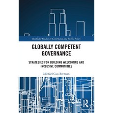(英文圖書)Globally Competent Governance: Strategies for Building Welcoming and Inclusive C... 平裝版, Routledge, 英文