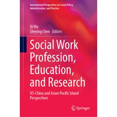 (英文圖書)Social Work Profession Education and Research: Us-China and Asian Pacific Isla... 精裝版, Springer, 英文