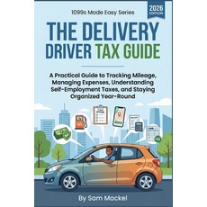 (英文圖書)The Delivery Driver Tax Guide: A Practical Guide to Mileage Tracking Self-Emplo... 平裝版, Independently Published, English, Paperback