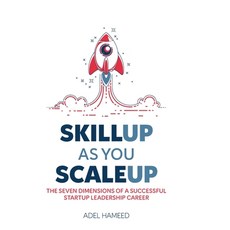 (영문도서) Skillup As You Scaleup Hardcover, Adel Hameed, English, 9798989811229