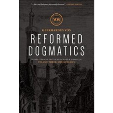 Reformed Dogmatics:Christology, Lexham Press