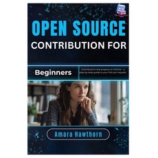 (英文圖書)Open Source Contribution for Beginners: Contribute to real projects on GitHub -... 平裝版, Independently Published, 英文