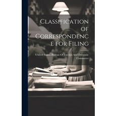 (영문도서) Classification of Correspondence for Filing Hardcover, Legare Street Press, English, 9781020347634