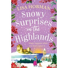 (영문도서)Snowy Surprises in the Highlands Paperback, Boldwood Books Ltd, English, 9781837039975