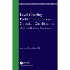 (영문도서) Level-Crossing Problems and Inverse Gaussian Distributions: Closed-Form Results and Approxima... Hardcover, CRC Press, English, 9780367740290