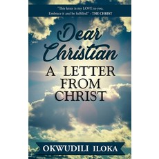 (영문도서)Dear Christian: A Letter from CHRIST Paperback