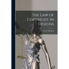 (영문도서) The Law of Copyright in Designs Paperback, Legare Street Press, English, 9781016465915