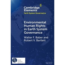 Environmental Human Rights in Earth System Governance Paperback, Cambridge University Press