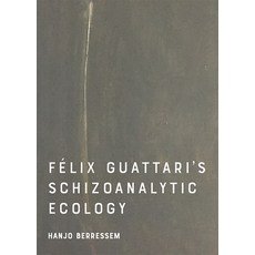 Felix Guattari's Schizoanalytic Ecology Paperback, Edinburgh University Press, English, 9781474450768