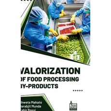 (영문도서) Valorization Of Food Processing By-Products Hardcover, Agri Horti Press, English, 9789387695917