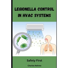 (영문도서) Ensuring Safety: Legionella Control in HVAC Systems Paperback, Independently Published, English, 9798329543995