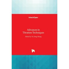 (영문도서) Advances in Titration Techniques Hardcover, Intechopen, English, 9789535135234