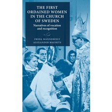 (英文圖書)The First Ordained Women in the Church of Sweden: Narratives of Vocation and Rec... 精裝版, Lund University Press, 英文
