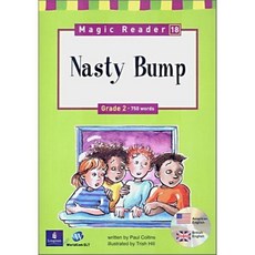 Magic Reader 18 Nasty Bump : Grade 2 - 750 words, 월드컴