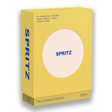 (영문도서) The Cocktail Cabinet: Spritz: The Essential Drinks Every Spritz Lover Should Know Paperback, Smith Street Gift, English, 9781923049888