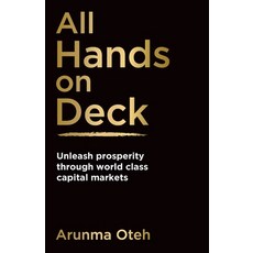(영문도서) All Hands on Deck: Unleash prosperity through world class capital markets Paperback, Rethink Press, English, 9781781339060