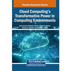 (英文圖書)Cloud Computing's Transformative Power in Computing Environments 精裝版, IGI Global, 英文
