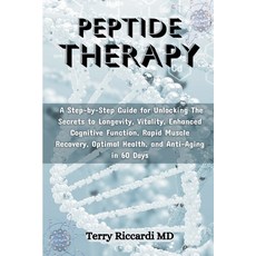 (영문도서) Peptide Therapy: A Step-by-Step Guide for Unlocking The Secrets to Longevity V... Paperback, Independently Published, English, 9798341338142