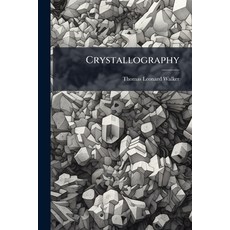(영문도서)Crystallography Paperback, Hutson Street Press, English, 9781023834124