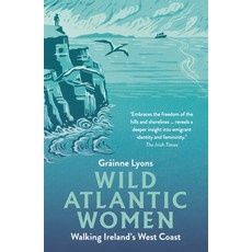 (영문도서) Wild Atlantic Women: Walking Ireland's West Coast Paperback, New Island Books, English, 9781848409286