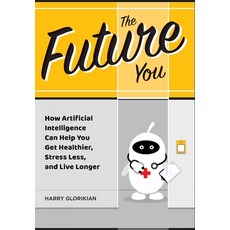 (영문도서) The Future You Hardcover, Brick Tower Press, English, 9781883283834