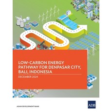 (英文圖書)Low-Carbon Energy Pathway for Denpasar City Bali Indonesia 平裝版, Asian Development Bank, 英文