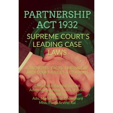 (영문도서) Partnership ACT 1932'- Supreme Court's Leading Case Laws: Case Notes- Facts- Fi... Paperback, Notion Press, English, 9798892330107