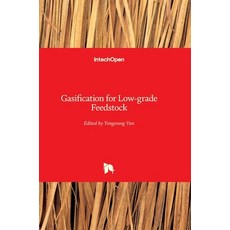 (영문도서) Gasification for Low-grade Feedstock Hardcover, Intechopen