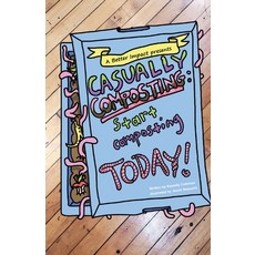 (영문도서) Casually Composting: Start Composting Today Paperback, Better Impact, English, 9798986031705