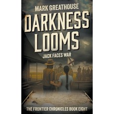 (영문도서)Darkness Looms: Jack Faces War Paperback, Wise Wolf Books, English, 9781965596456