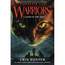 Warriors 7부 The Broken Code 06 : A Light in the Mist, Harper Collins