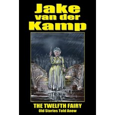 (英文圖書)The Twelfth Fairy 平裝版, Independently Published, 英文