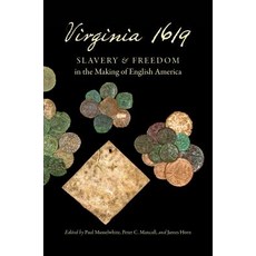 Virginia 1619: Slavery and Freedom in the Making of English America Hardcover, University of North Carolin..., 9781469652016