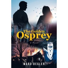 (영문도서) The Golden Osprey Paperback, Fulton Books, English, 9798894271989
