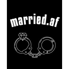 (영문도서) Married.af: Council Marriage Journal - Couple Anniversary Gift For Both - Blank... Paperback, Infinityou, English, 9783347029811