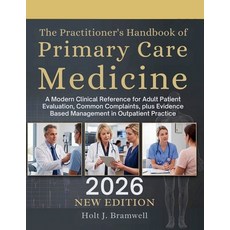 (영문도서)The Practitioner's Handbook of Primary Care Medicine: A Modern Clinical Referenc... Paperback, Independently Published, English, 9798189786198