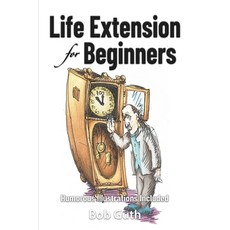 (영문도서) Life Extension for Beginners Paperback, Independently Published, English, 9798300916732