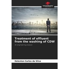 (영문도서)Treatment of effluent from the washing of CDW Paperback, Our Knowledge Publishing, English, 9786209449598