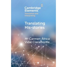 (영문도서)Translating His-Stories Paperback, Cambridge University Press, English, 9781009673167