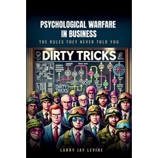(영문도서)Psychological Warfare in Business: The Rules They Never Told You Paperback, World Crime Media Inc, English, 9798994019801