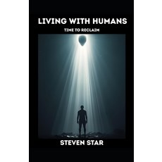 (英文圖書)Living With Humans: Time to Reclaim 平裝版, Independently Published, 英文