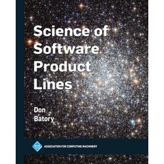(영문도서)Science of Software Product Lines Paperback, Association for Computing M..., English, 9798400731679 Association for Computing M..., English, 9798400731679