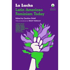 (영문도서)La Lucha: Latin American Feminism Today Paperback, Charco Press, English, 9781917260169