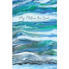 (영문도서) My mother the seal Paperback, Hands-On Books, English, 9781991240156