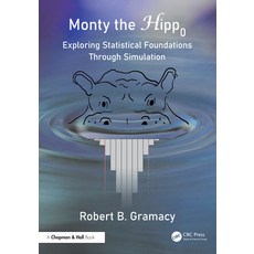 (영문도서)Monty the Null Hippopotamus: Exploring Statistical Foundations Through Simulation Hardcover, CRC Press, English, 9781041257110 CRC Press, English, 9781041257110