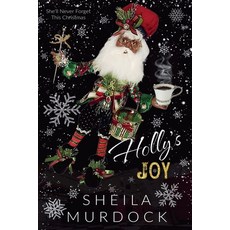 (영문도서) Holly's Joy: African American Urban Fiction Billionaire Heiress Holiday Christm... Paperback, Sheila Murdock, English, 9798230319788