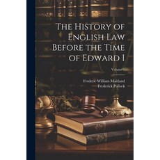 (영문도서) The History of English Law Before the Time of Edward I; Volume 1 Paperback, Legare Street Press, 9781021756947